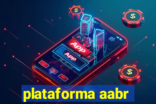 plataforma aabr